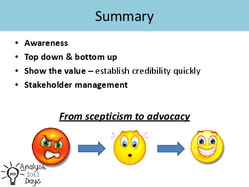 From scepticism to advocacy. Proving the value of BA role (Adrian Reed, AnalystDays-2012).pdf